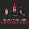 Früher war mehr Verbrechen