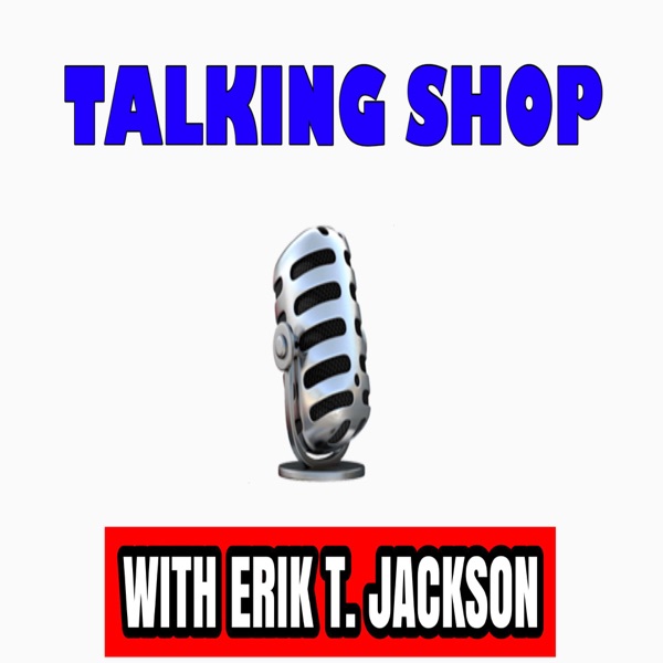 The Talking Shop Podcast