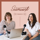 Seamwork Radio: Sewing Stories - Seamwork