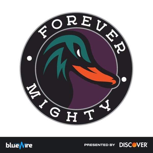 Forever Mighty Podcast: Your Anaheim Ducks Podcast