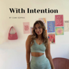 With Intention - Cami Sophia