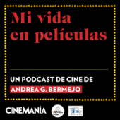 Mi vida en películas - Cinemanía