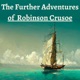 Chapter 17 - Safe Arrival in England - The Further Adventures of Robinson Crusoe