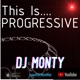 This Is... PROGRESSIVE HOUSE - DJ Monty's podcast