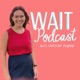 Wait: An Intermittent Fasting Podcast by Christine PharmD