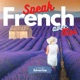 French - Speak French avec Moi