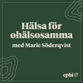 Hälsa för ohälsosamma - Ephi