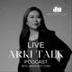 Live Arki Talk Podcast