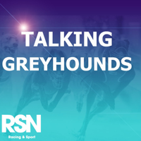 Talking Greyhounds - 28th July 2018