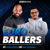 EURO BALLERS - Kasim Edebali, Sami Chourbaji & Bromance Sports