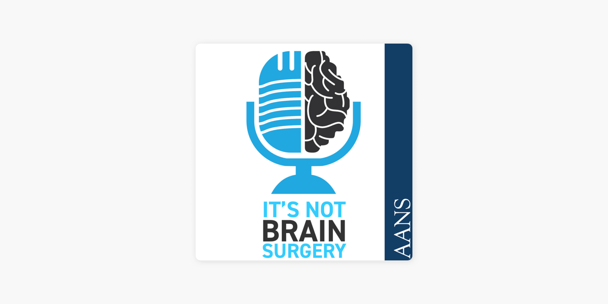 it-s-not-brain-surgery-presented-by-aans-en-apple-podcasts