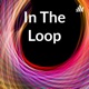 In The Loop Episode 7 - Gene Keys and Purpose