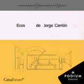 ECOS - Podium Podcast / CaixaForum+