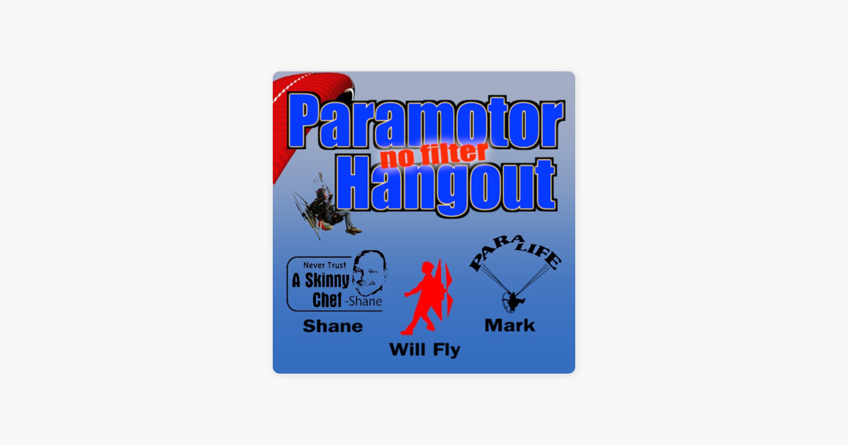 reptielen bom paars Paramotor Hangout on Apple Podcasts