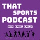 That Sports Podcast 