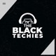 The Black Techies Podcast