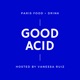 Good Acid