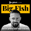 Big Fish with Spencer Matthews - Global