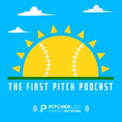 First Pitch Podcast Podcast