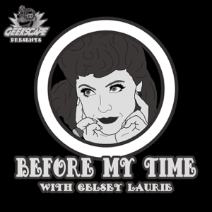 Before My Time with Gelsey Laurie podcast