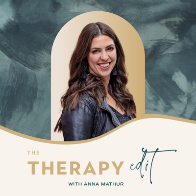 The Therapy Edit:Anna Mathur