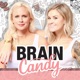 The Brain Candy Podcast