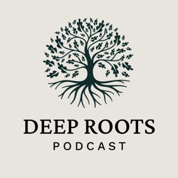 Why Church History Matters, with Dr. Matthew Bingham | Deep Roots Podcast Ep 2