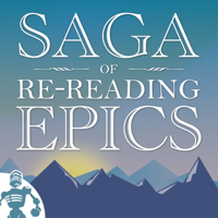 Saga of Rereading Epics podcast
