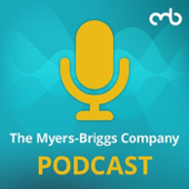 The Myers-Briggs Company Podcast - The Myers-Briggs Company