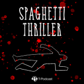 Spaghetti Thriller - T-Podcast