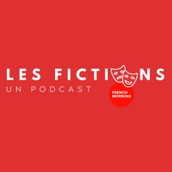 Les fictions de French Morning