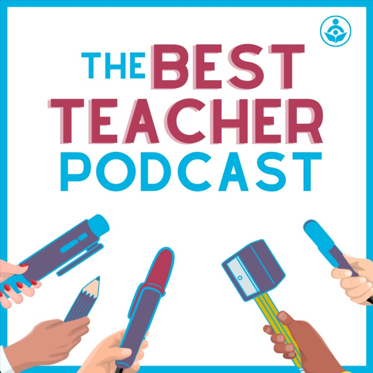 The Best Teacher Podcast – Podcast – Podtail