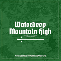 Waterdeep Mountain High podcast