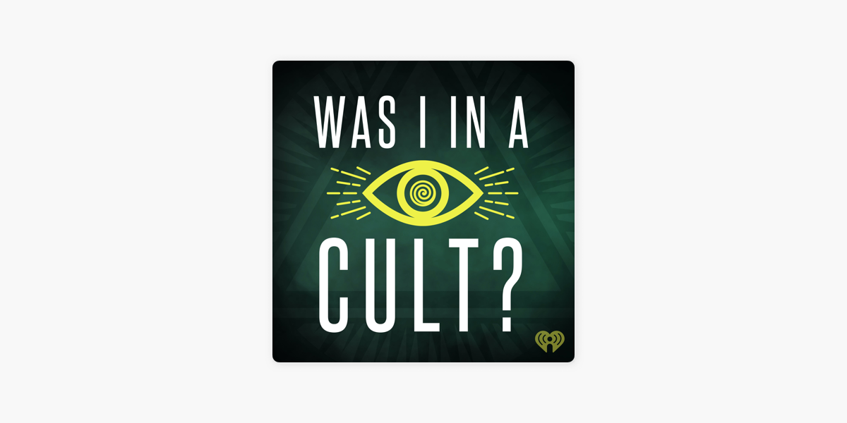 was-i-in-a-cult-on-apple-podcasts