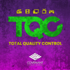 TQC: Total Quality Control - Covenant Visual Works