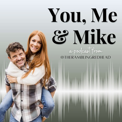 You, Me & Mike:Thirteen Media