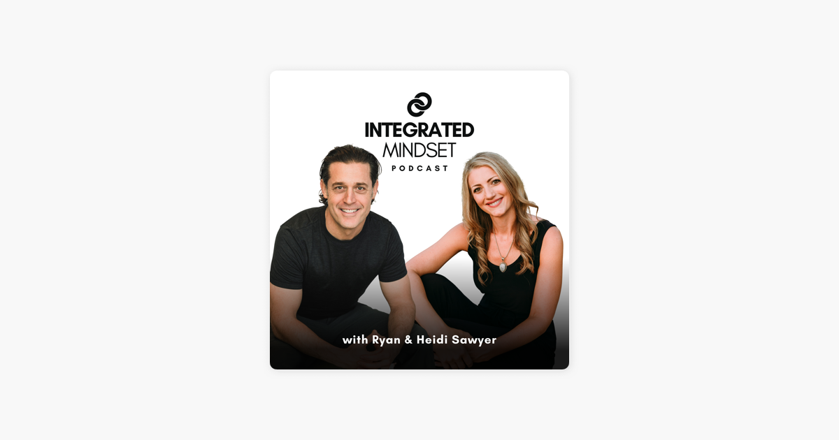 integrated-mindset-021-just-go-as-far-as-you-can-see-on-apple-podcasts