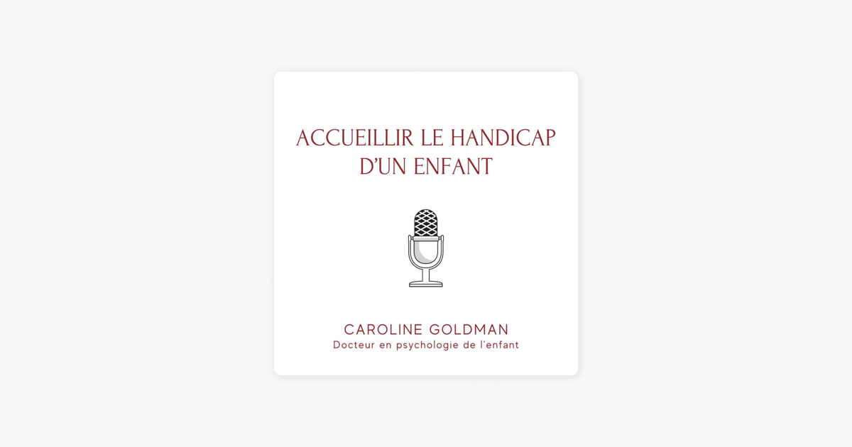 ‎Caroline Goldman - Docteur En Psychologie De L'enfant: Accueillir Le ...