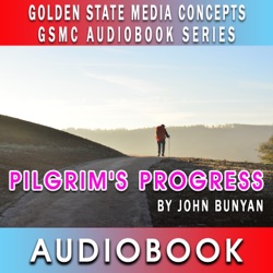 GSMC Audiobook Series: Pilgrim’s Progress Episode 12: Part 02 C and E