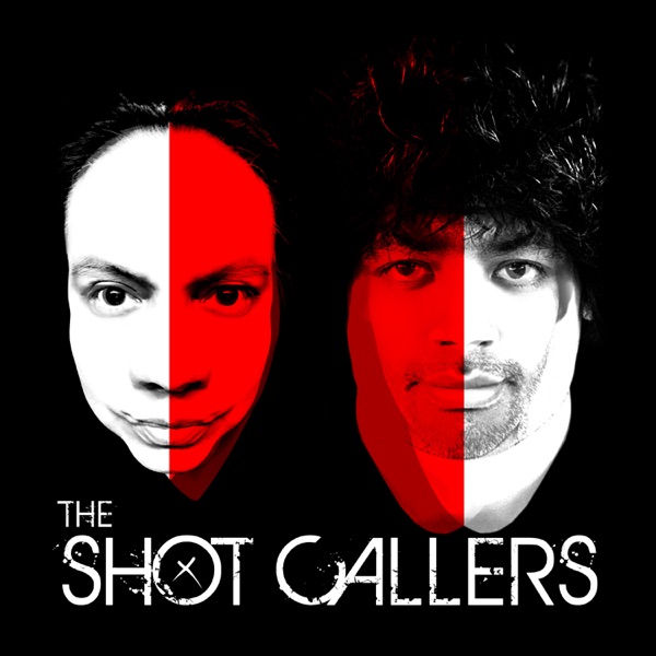 The Shot Callers