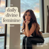 The Daily Divine Feminine - Vivian V