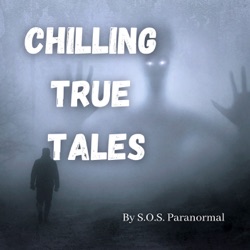 Chilling True Tales - Ep 33 - My Haunted Home
