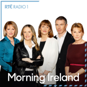 Morning Ireland - RTÉ Radio 1