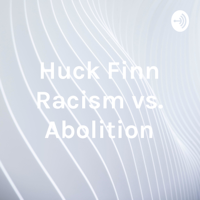 Huck Finn Podcast