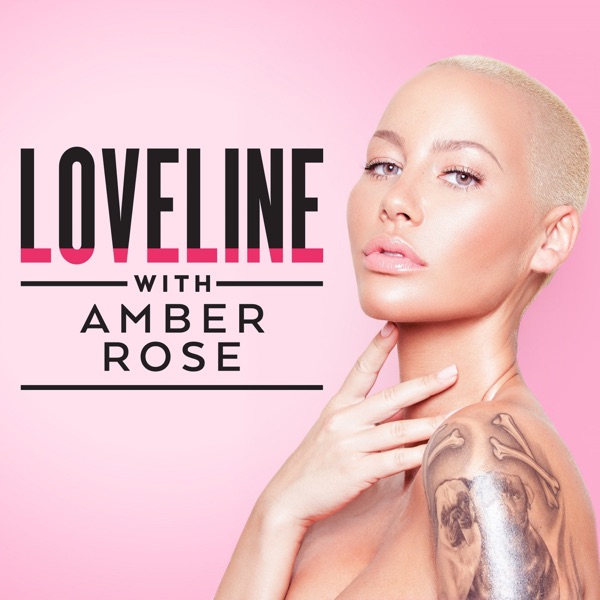 Loveline with Amber Rose image