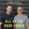 All Of The Good Things Podcast artwork