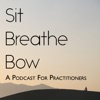 Sit, Breathe, Bow artwork