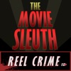 Reel Crime: The Movie Sleuth Podcast artwork