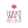 Wake The Love Up artwork