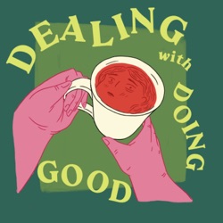 Dealing with Doing Good